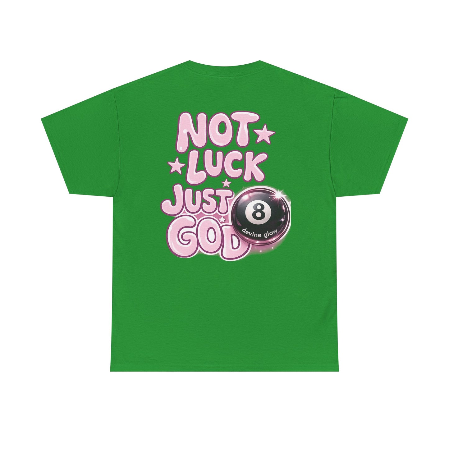 Not Luck Just God Tee — Pink 8-Ball Faith Graphic T-Shirt