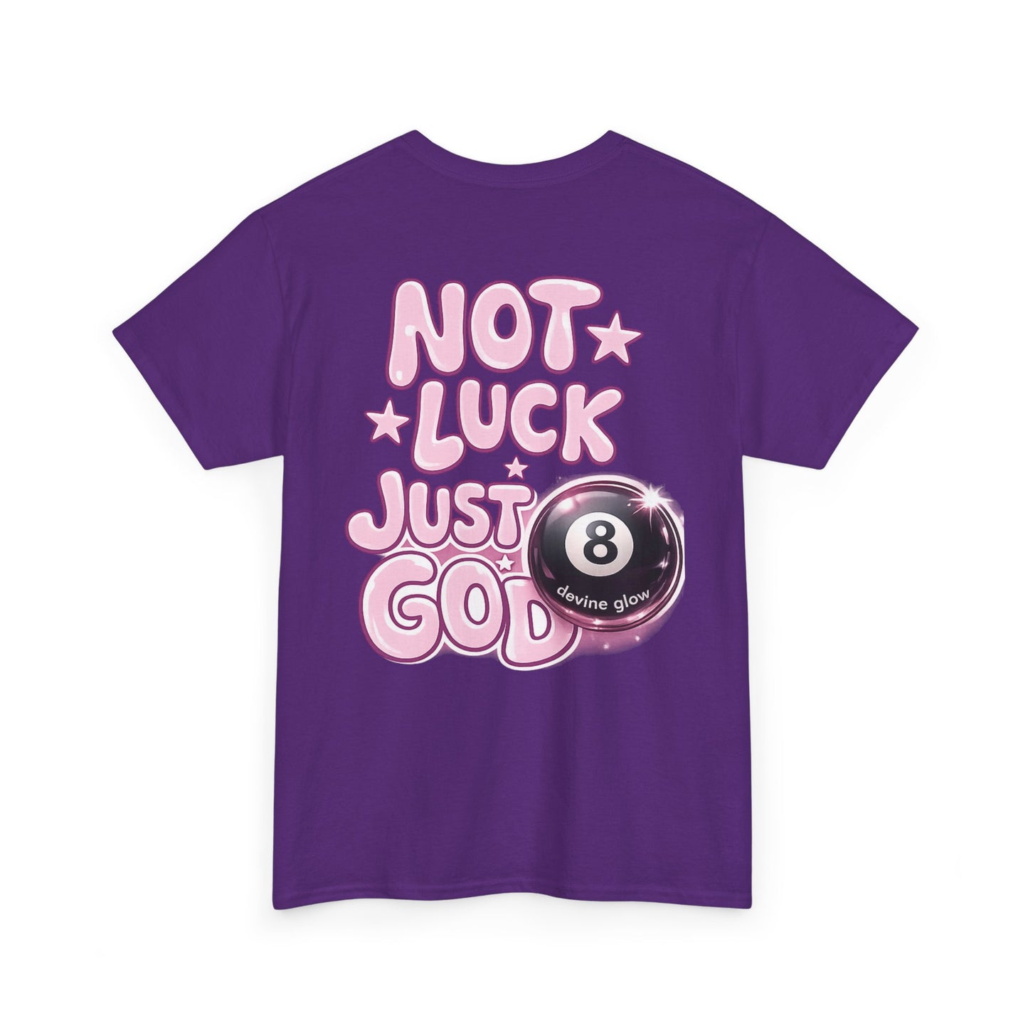 Not Luck Just God Tee — Pink 8-Ball Faith Graphic T-Shirt