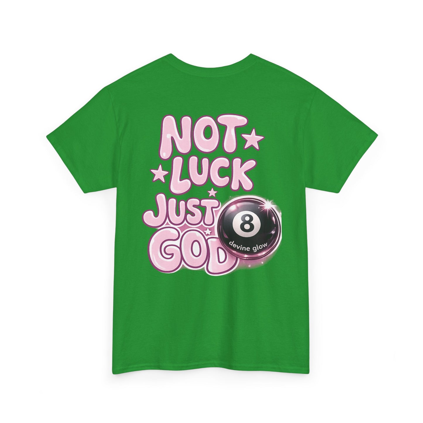 Not Luck Just God Tee — Pink 8-Ball Faith Graphic T-Shirt