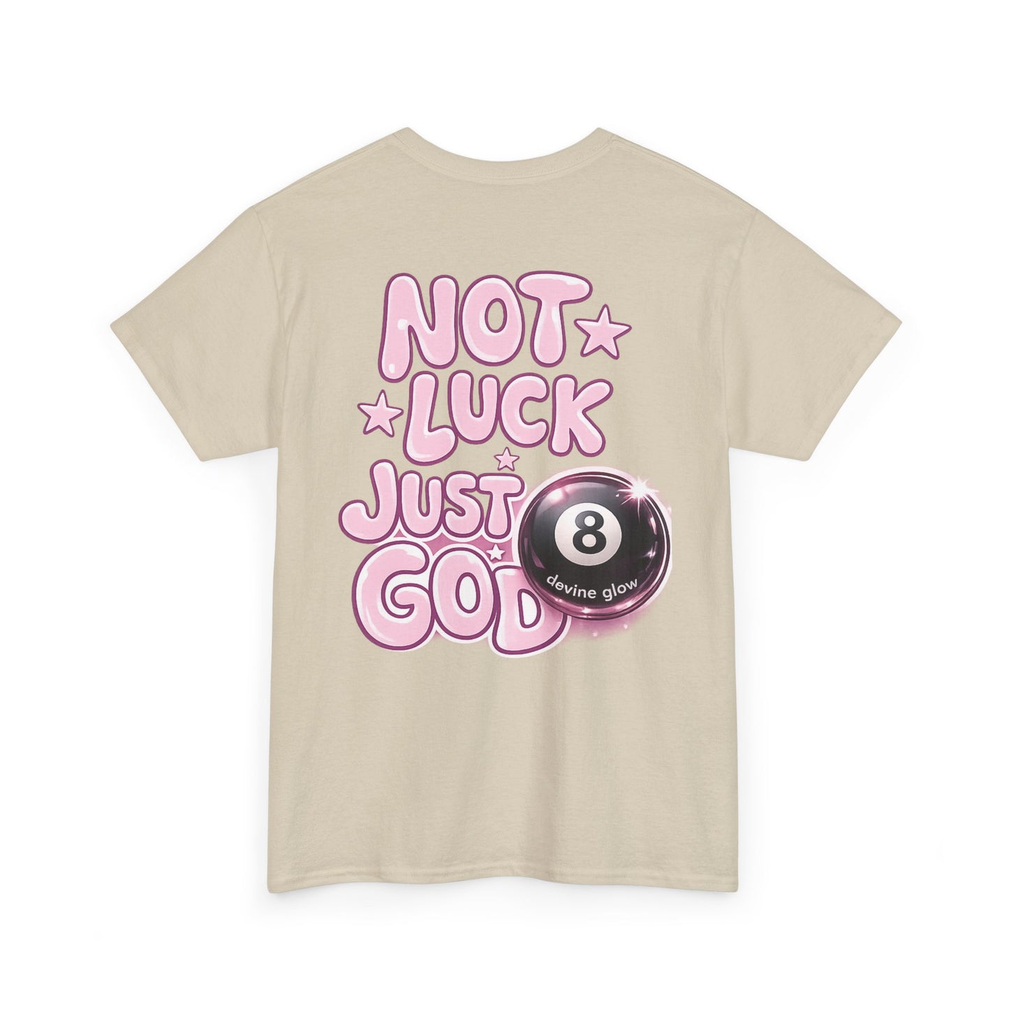 Not Luck Just God Tee — Pink 8-Ball Faith Graphic T-Shirt