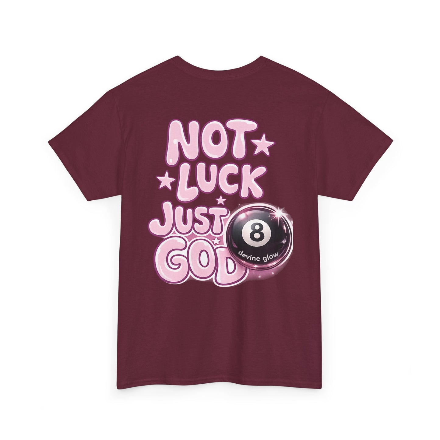 Not Luck Just God Tee — Pink 8-Ball Faith Graphic T-Shirt